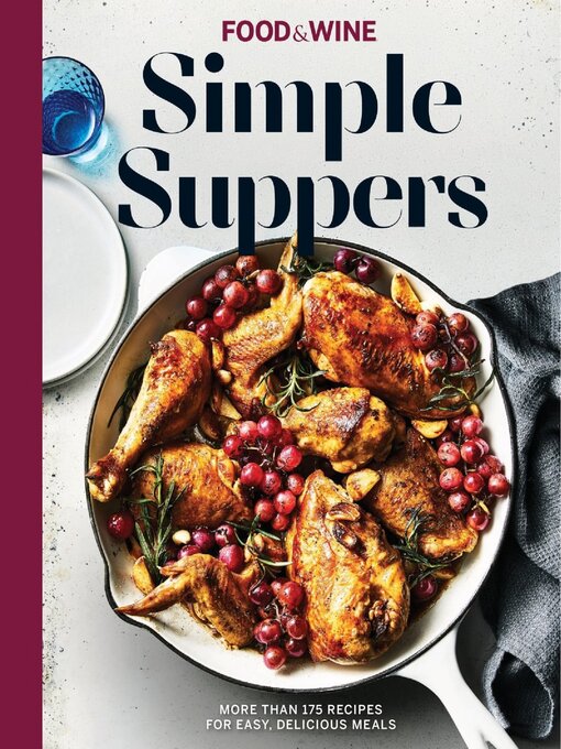 Title details for Food & Wine Simple Suppers by People Inc. - Available
